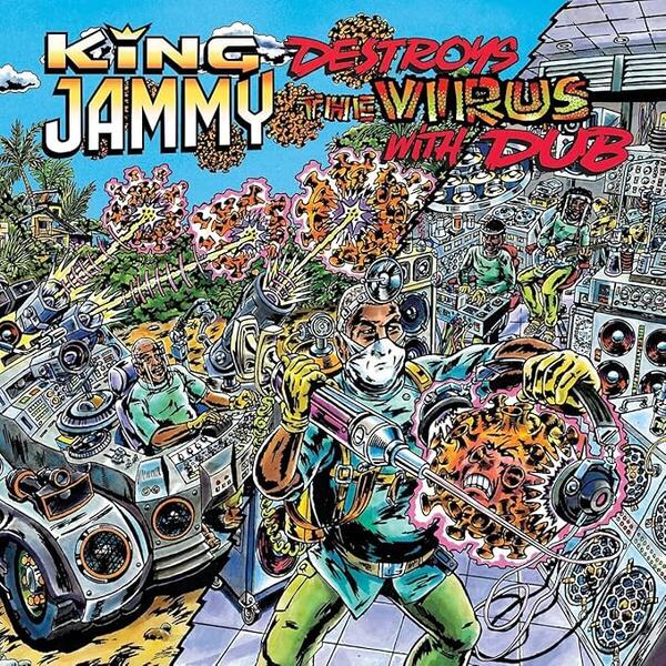King Jammy – King Jammy Destroys The Virus With Dub