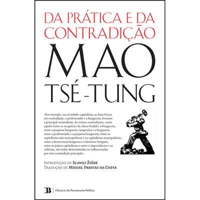 Mao Tsé-Tung - Da Prática e da Contradição