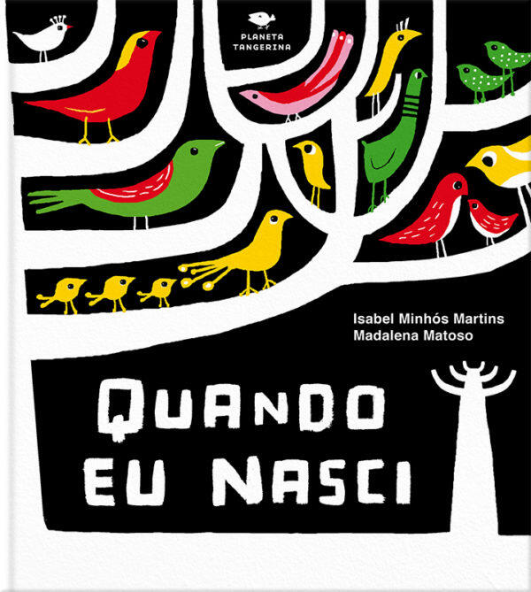 Isabel Minhós Martins - Quando Eu Nasci