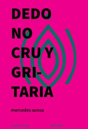 Mercedes Sonsa - Dedo no cru y gritaria
