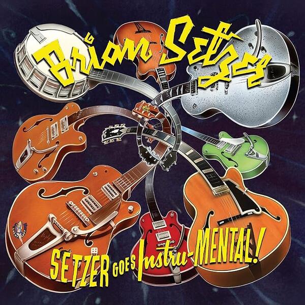 Brian Setzer – Setzer Goes Instru-Mental!