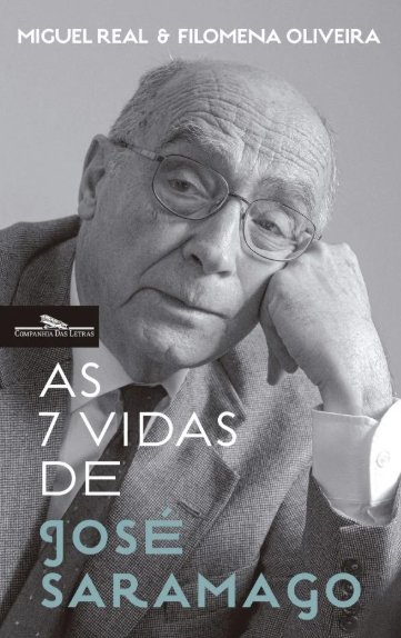 Filomena Oliveira e Miguel Real - As 7 Vidas de José Saramago