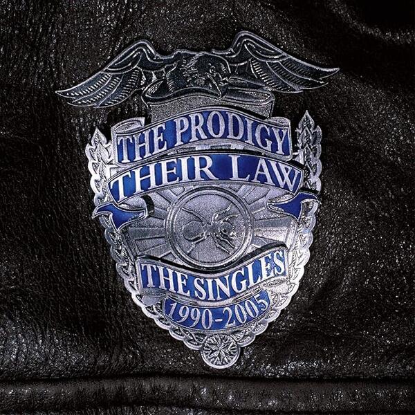 The Prodigy – Their Law - The Singles 1990-2005