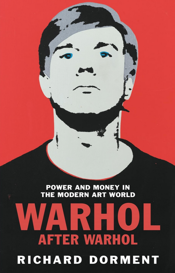 Richard Dorment - Warhol After Warhol (EN)