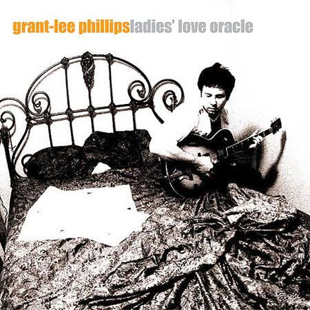 Grant-Lee Phillips – Ladies Love Oracle